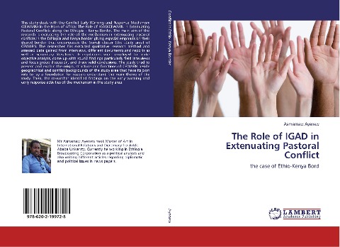 The Role of IGAD in Extenuating Pastoral Conflict: the case of Ethio-Kenya Bord