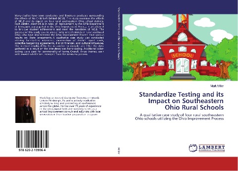 Standardize Testing and its Impact on Southeastern Ohio Rural Schools: A qualitative case study of four rural southeastern Ohio schools utilizing the Ohio Improvement Process