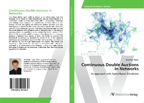 Continuous Double Auctions in Networks: An approach with Agent-Based Simulation