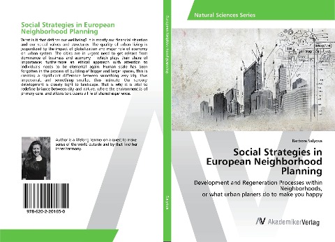 Social Strategies in European Neighborhood Planning: Development and Regeneration Processes within Neighborhoods, or what urban planers do to make you happy
