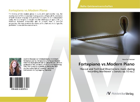 Fortepiano vs.Modern Piano: Musical and Technical Observations made during Recording Beethoven`s Sonata op.10 no.2