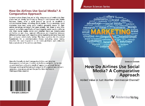 How Do Airlines Use Social Media? A Comparative Approach: Added Value or Just Another Commercial Channel?