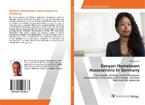 Kenyan Hometown Associations In Germany: Cross-border activities of the Hometown Associations, in Germany and in Kenya, and how they mobilize resources