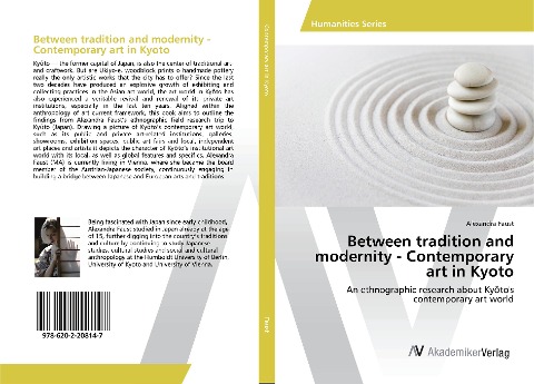 Between tradition and modernity - Contemporary art in Kyoto: An ethnographic research about Ky¿tos contemporary art world