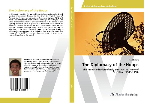 The Diplomacy of the Hoops: The Americanization of Italy through the Game of Basketball (1945-1968)