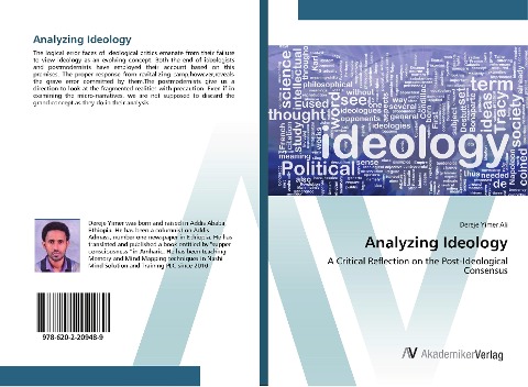 Analyzing Ideology: A Critical Reflection on the Post-Ideological Consensus
