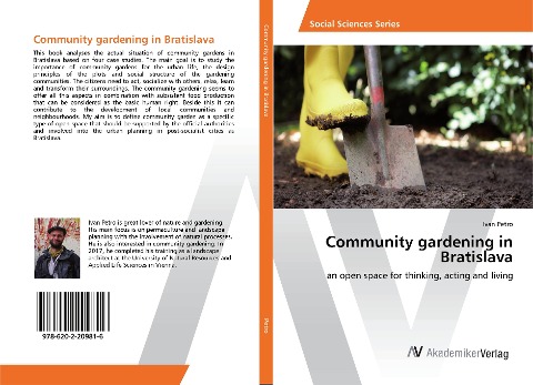 Community gardening in Bratislava: an open space for thinking, acting and living