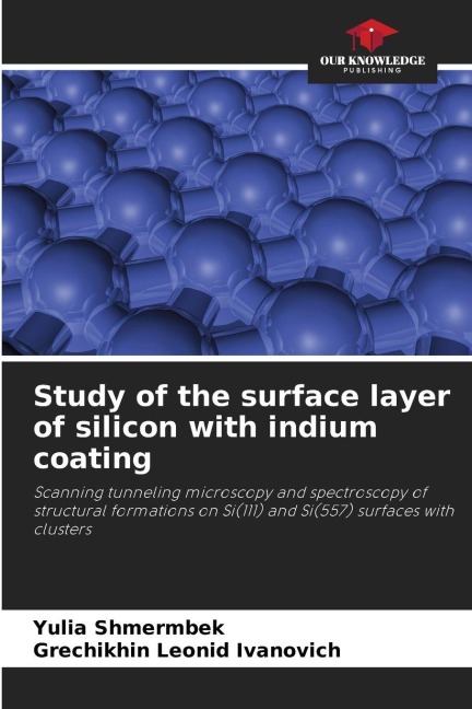 Study of the surface layer of silicon with indium coating: Scanning tunneling microscopy and spectroscopy of structural formations on Si(111) and Si(557) surfaces with clusters