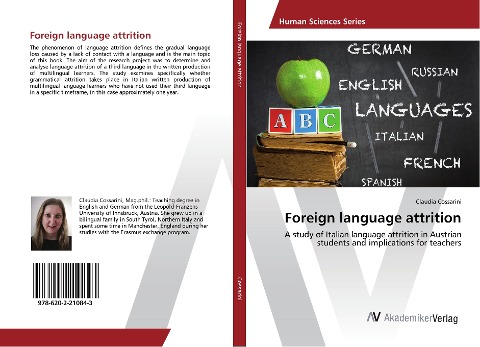 Foreign language attrition: A study of Italian language attrition in Austrian students and implications for teachers
