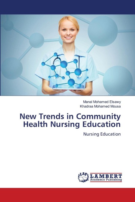 New Trends in Community Health Nursing Education: Nursing Education