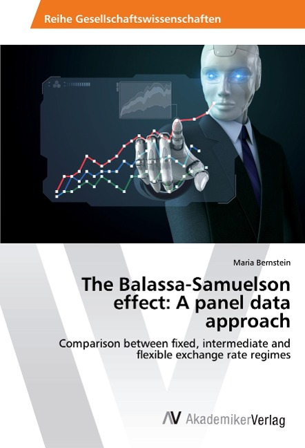 The Balassa-Samuelson effect: A panel data approach: Comparison between fixed, intermediate and flexible exchange rate regimes