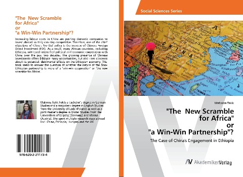 The New Scramble for Africa or a Win-Win Partnership?: The Case of Chinas Engagement in Ethiopia
