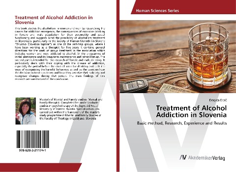 Treatment of Alcohol Addiction in Slovenia: Basic method, Research, Experience and Results
