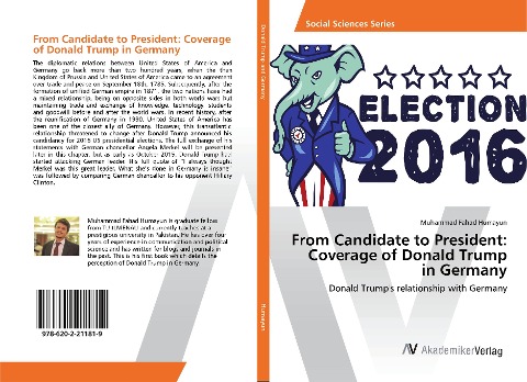 From Candidate to President: Coverage of Donald Trump in Germany: Donald Trumps relationship with Germany