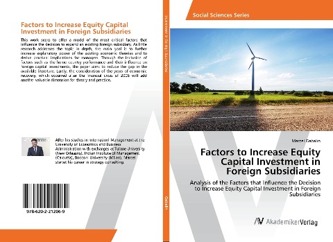 Factors to Increase Equity Capital Investment in Foreign Subsidiaries: Analysis of the Factors that Influence the Decision to Increase Equity Capital Investment in Foreign Subsidiaries