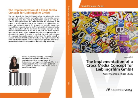 The Implementation of a Cross Media Concept for Lieblingsfilm GmbH: An Ethnographic Case Study