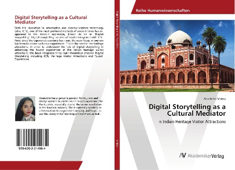 Digital Storytelling as a Cultural Mediator: in Indian Heritage Visitor Attractions