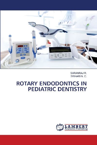 ROTARY ENDODONTICS IN PEDIATRIC DENTISTRY