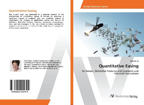 Quantitative Easing: Its Nature, Distinctive Features and Economic and Financial Implications