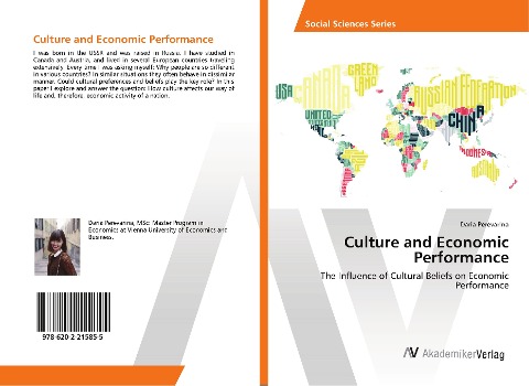 Culture and Economic Performance: The Influence of Cultural Beliefs on Economic Performance
