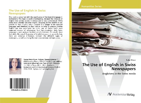 The Use of English in Swiss Newspapers: Anglicisms in the Swiss media