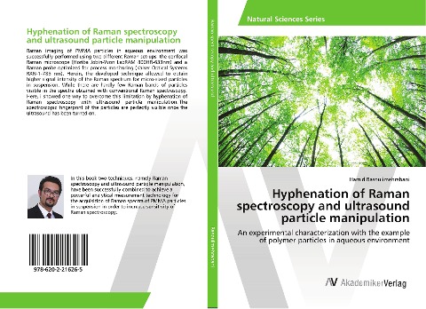 Hyphenation of Raman spectroscopy and ultrasound particle manipulation: An experimental characterization with the example of polymer particles in aqueous environment