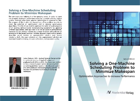 Solving a One-Machine Scheduling Problem to Minimize Makespan: Optimization Approaches to increase Performance