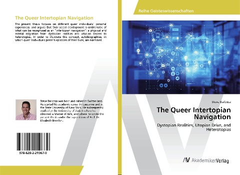 The Queer Intertopian Navigation: Dystopian Realities, Utopian Drive, and Heterotopias