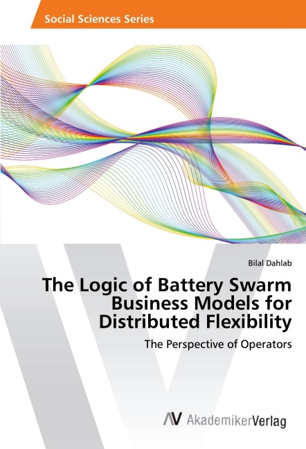 The Logic of Battery Swarm Business Models for Distributed Flexibility: The Perspective of Operators