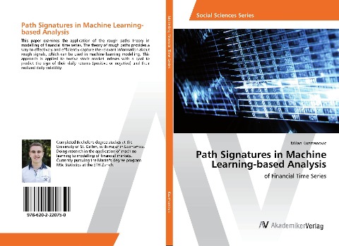 Path Signatures in Machine Learning-based Analysis: of Financial Time Series
