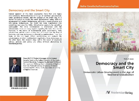 Democracy and the Smart City: Democratic Urban Development in the Age of Neoliberal Globalization