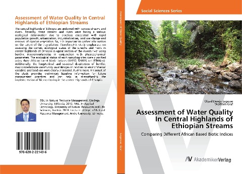 Assessment of Water Quality In Central Highlands of Ethiopian Streams: Comparing Different African Based Biotic Indices