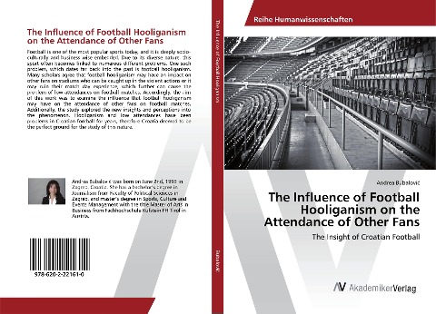 The Influence of Football Hooliganism on the Attendance of Other Fans: The Insight of Croatian Football