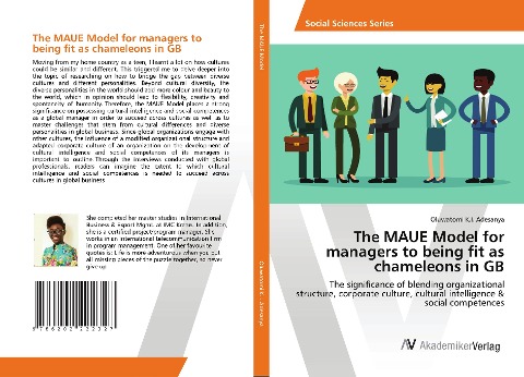 The MAUE Model for managers to being fit as chameleons in GB: The significance of blending organizational structure, corporate culture, cultural intelligence & social competences