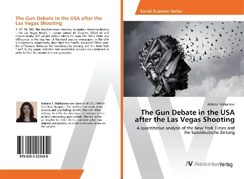 The Gun Debate in the USA after the Las Vegas Shooting: A quantitative analysis of the New York Times and the Sueddeutsche Zeitung