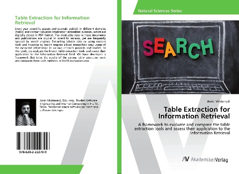 Table Extraction for Information Retrieval: A framework to evaluate and compare the table extraction tools and assess their application to the Information Retrieval