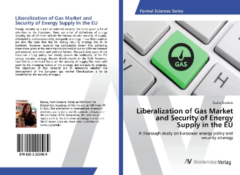 Liberalization of Gas Market and Security of Energy Supply in the EU: A thorough study on European energy policy and security strategy