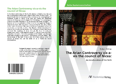 The Arian Controversy vis-a-vis the council of Nicea:: An Inculturation of the faith