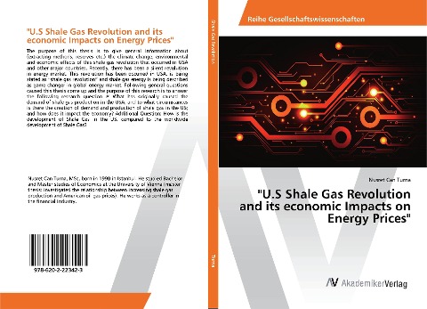 U.S Shale Gas Revolution and its economic Impacts on Energy Prices