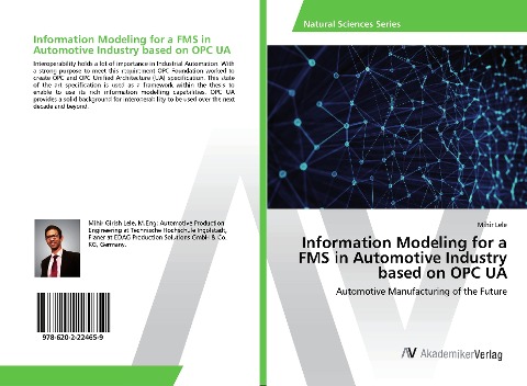 Information Modeling for a FMS in Automotive Industry based on OPC UA: Automotive Manufacturing of the Future