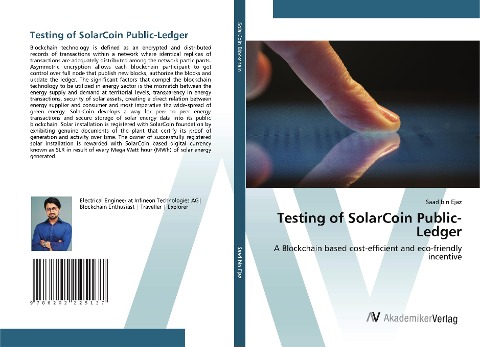 Testing of SolarCoin Public-Ledger: A Blockchain based cost-efficient and eco-friendly incentive