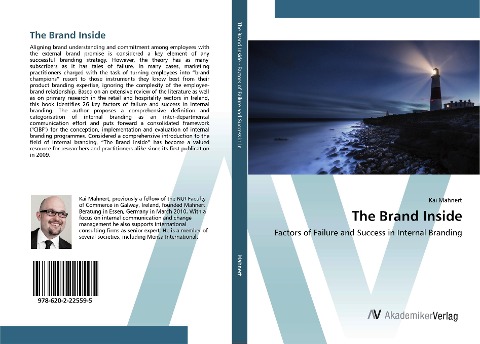 The Brand Inside: Factors of Failure and Success in Internal Branding
