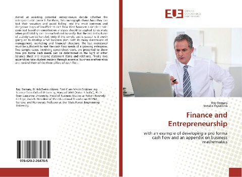 Finance and Entrepreneurship: with an example of developing a pro forma cash flow and an appendix on business mathematics