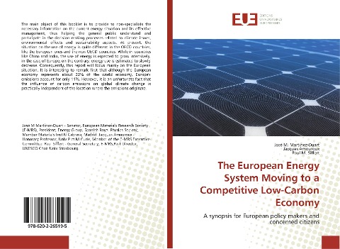 The European Energy System Moving to a Competitive Low-Carbon Economy: A synopsis for European policy makers and concerned citizens