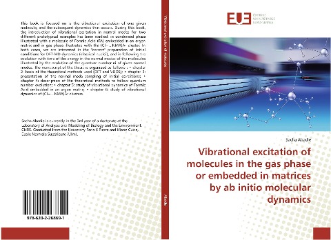 Vibrational excitation of molecules in the gas phase or embedded in matrices by ab initio molecular dynamics