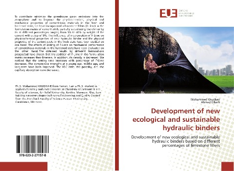Development of new ecological and sustainable hydraulic binders: Development of new ecological and sustainable hydraulic binders based on different percentages of limestone fillers