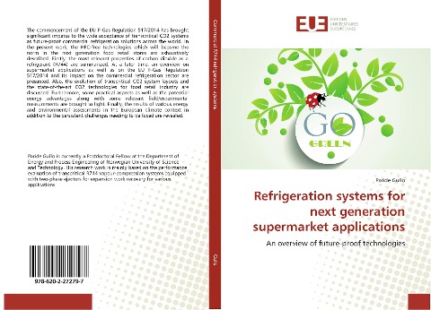 Refrigeration systems for next generation supermarket applications: An overview of future-proof technologies