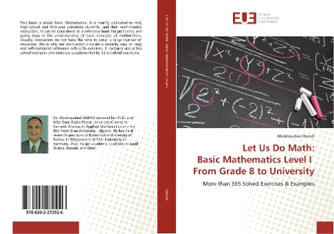 Let Us Do Math: Basic Mathematics Level I From Grade 8 to University: More than 365 Solved Exercises & Examples