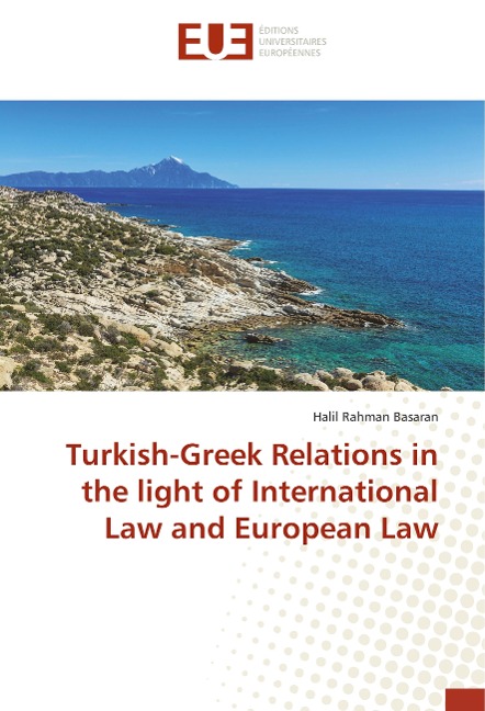 Turkish-Greek Relations in the light of International Law and European Law