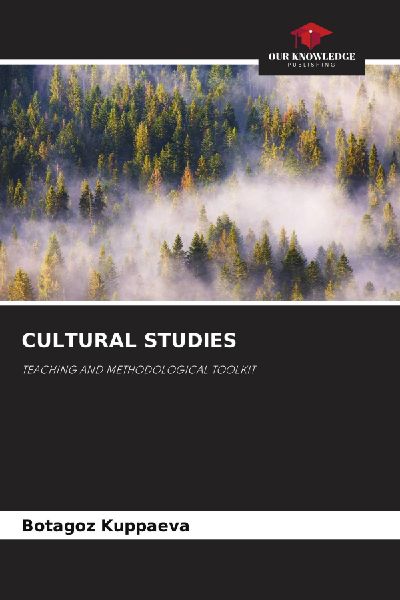 CULTURAL STUDIES: TEACHING AND METHODOLOGICAL TOOLKIT